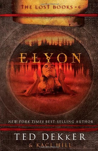 Ted Dekker/Elyon